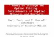 “Theory of Storage and Option Pricing: Determinants of Implied Skewness and Kurtosis