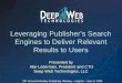 Leveraging Publisher’s Search Engines to Deliver Relevant Results to Users