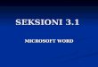 SEKSIONI 3.1