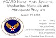 AOARD Nano- Micro Systems, Mechanics, Materials and Aerospace Program March 29 2007