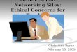 Online Social Networking Sites: Ethical Concerns for Teachers