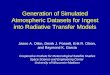 Generation of Simulated Atmospheric Datasets for Ingest into Radiative Transfer Models
