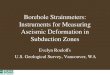 Borehole Strainmeters: Instruments for Measuring Aseismic Deformation in Subduction Zones