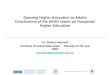Opening Higher Education to Adults Conclusions of the HEAD report on Hungarian Higher Education