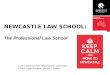 NEWCASTLE LAW SCHOOL:  The Professional Law School