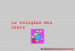 La religion des Grecs