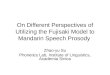 On Different Perspectives of Utilizing the Fujisaki Model to Mandarin Speech Prosody