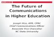 The Future of Communications  in Higher Education Joseph Hice, APR, CPRC