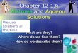 Chapter 12-13: Mixtures  and  Aqueous Solutions
