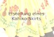 Erstellung eines Kahiko-Skirts