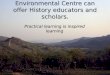 What Babanango Valley Environmental Centre can offer History educators and scholars
