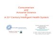 Consumerism  and  Actuarial Science  in  A 21 st  Century Intelligent Health System