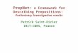 PrepNet:  a Framework for Describing Prepositions:  Preliminary Investigation results