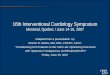 16th Interventional Cardiology Symposium Montreal, Quebec / June 14-16, 2007