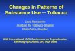 Changes in Patterns of Substance Use ─ Tobacco