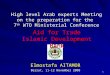 High level Arab experts Meeting on the preparation for the  7 th  WTO Ministerial Conference