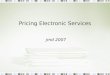 Pricing Electronic Services