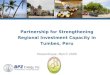 Partnership for Strengthening Regional Investment Capacity in Tumbes, Peru Mozambique, March 2009