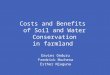 Costs and Benefits  of Soil and Water Conservation in farmland