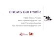 ORCAS GUI Profile