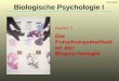 Kapitel 5 Die Forschungsmethoden der Biopsychologie