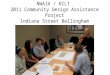 NWAIA / KCLT  2011 Community Design Assistance Project Indiana Street Bellingham