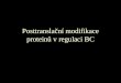 Posttranslační modifikace proteinů v regulaci BC