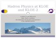 Hadron Physics  at KLOE and KLOE-2