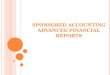 Sponsored Accounting Advanced Financial Reports