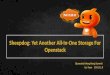 Sheepdog:  Y et  A nother  A ll- I n- O ne  S torage  F or Openstack