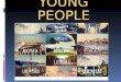 YOUNG PEOPLE