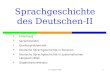 Sprachgeschichte des Deutschen-II