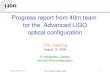 Progress report from 40m team  for the  Advanced LIGO optical configuration LSC meeting