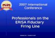 Professionals on the ERISA Fiduciary  Firing Line