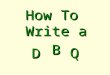 How To  Write a