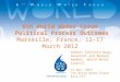 6th World Water Forum  Political Process Outcomes Marseille, France, 12-17 March 2012
