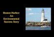 Boston Harbor: An Environmental Success Story