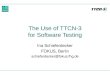 The Use of TTCN-3 for Software Testing