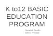 K to12 BASIC EDUCATION PROGRAM