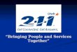 “Bringing People and Services Together”