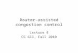Router-assisted congestion control