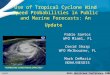 Use of Tropical Cyclone Wind Speed Probabilities in Public and Marine Forecasts: An Update