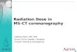 Radiation Dose  in  MS - CT coronarography