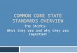 Common Core State Standards Overview