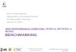 HIGH PERFORMANCE COMPUTING : MODELS, METHODS, & MEANS BENCHMARKING