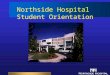 Northside Hospital  Student Orientation