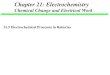 Chapter 21: Electrochemistry Chemical Change and Electrical Work