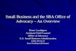 Small Business and the SBA Office of Advocacy – An Overview