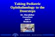 Taking Pediatric Ophthalmology to the Doorsteps