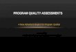 Program Quality Assessments